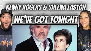 BEAUTIFUL!| FIRST TIME HEARING Kenny Rogers & Sheena Easton -  We Have Tonight REACTION