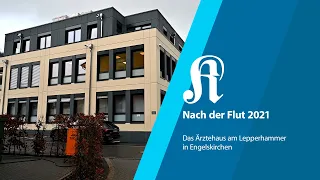 Nach der Flut 2021: Das Ärztehaus am Lepperhammer in Engelskirchen | KStA