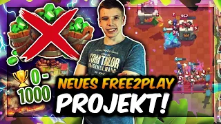 NEUES FREE TO PLAY PROJEKT! | VON 0 AUF 1000 TROPHÄEN AN EINEM TAG?! | Clash Royale Deutsch