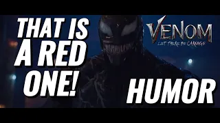 Venom 2: Let There Be Carnage HUMOR l “THAT IS A RED ONE!”