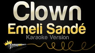 Emeli Sandé - Clown (Karaoke Version)