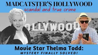 Movie Star Thelma Todd Murder Mystery Solved