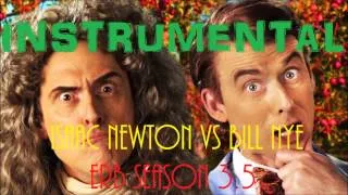 〈 Instrumental 〉Sir Isaac Newton vs Bill Nye