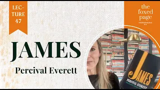Enriched Read 5: Percival Everett's JAMES
