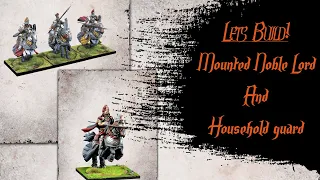 Lets Build Conquest Mounted Noble Knight and Household Knights