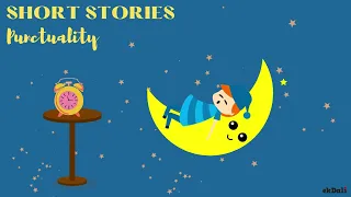 Short Stories for Kids on Punctuality