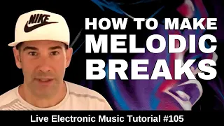 How to make Melodic  ⟁ Breakbeat ⟁ (Sasha - Anjunadeep) | Live Electronic Music Tutorial 105