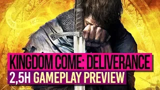 KINGDOM COME: DELIVERANCE 🎮 2,5H GAMEPLAY Preview (1/4)