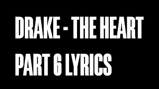 The Heart Part ~ 6 Drake -  Lyrics Video Kendrick Lamar Diss