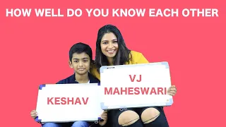 How Well Do You Know Each Other? Epi-14 - VJ Maheshwari and her son Keshav  Fun Filled Interview