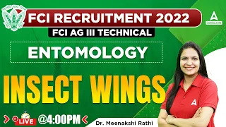 FCI Manager & FCI AG 3 Technical | Entomology by Dr Meenakshi Rathi | Insect Wings