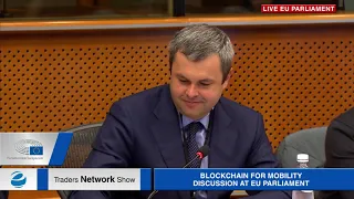 Blockchain for Mobility at EU Parliament (Blockchain for Europe) Traders Network Show I Equities.com