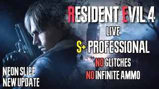 LIVE S+ PROFESSIONAL RESIDENT EVIL 4 REMAKE NEW UPDATE