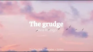 The grudge - Olivia Rodrigo - Traduction française/Lyrics