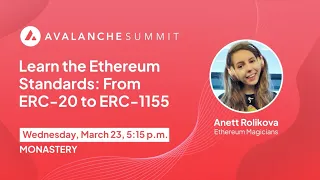 Learn the Ethereum Standards: From ERC-20 to ERC-1155 | Avalanche Summit 2022