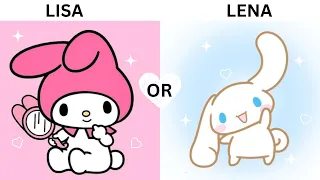 LISA OR LENA | My Melody Or Cinnamoroll | Sanrio Aesthetic #sanrio #cinnamoroll