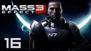 Mass Effect 3 - Walkthrough Part 16 - Renegade Vanguard (Let's Play, Playthrough)