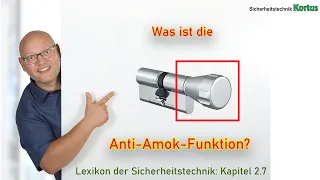 Kapitel 2.7 ANTI-AMOK-FUNKTION  für mechanische Schließzylinder von ISEO.