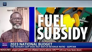 2023 National Budget: Removal of fuel subsidy will lead to hyper-inflation - Sopitan