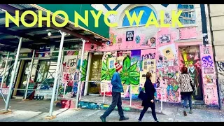 NOHO NYC WALK - HIGHLIGHTS MAY 2024