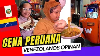 La VERDADERA CENA en el PERÚ, Venezolanos DISFRUTANDO DE LA GASTRONOMÍA Peruana 2024