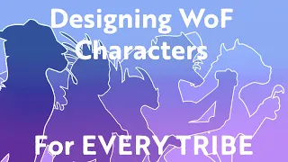 Designing WoF CHARACTERS for EVERY TRIBE || Part 1