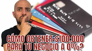 CÓMO OBTENER $100,000 PARA TU NEGOCIO EN CRÉDITO COMERCIAL? REQUISITOS MÍNIMOS PARA PRÉSTAMOS A 0%!