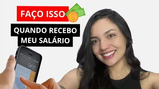 FAÇA isso sempre que receber seu SALÁRIO!