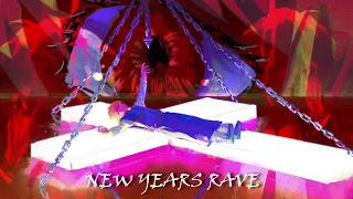 NEW YEARS RAVE