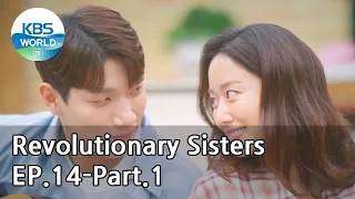 Revolutionary Sisters EP.14-Part.1 | KBS WORLD TV 210509