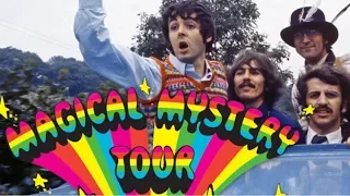 Ten Interesting Facts About The Beatles' Magical Mystery Tour Album
