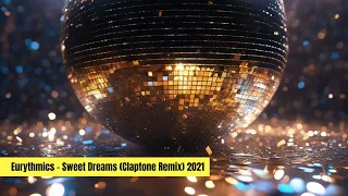 Eurythmics - Sweet Dreams (Claptone Remix)