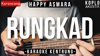 Rungkad - Happy Asmara (KARAOKE KENTRUNG + BASS)