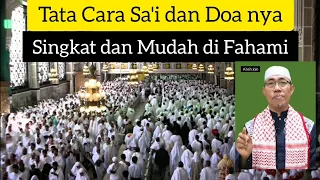 Tata Cara Ibadah Sa'i Lengkap Singkat Mudah Di Fahami/Daftar Umroh :WA 0812 99 86 102