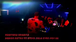 BreakBeat Session - No Skool Retro By Mystery Breaks - Jueves 3 Nov 22 - Sala Even - Sevilla