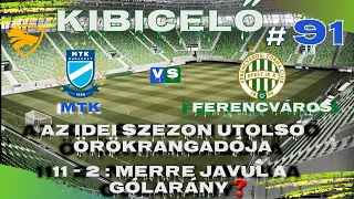 FERENCVÁROS - MTK - FRADI - MELYIK CSAPATNAK FONTOSABB AZ ÖRÖKRANGADÓ?  - KIBICELŐ #91⚽🏆