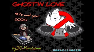 Ghost in love 90s and year 2000 ghostmix by dj handsome