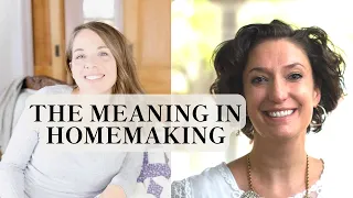 The Meaning of Homemaking: A Beautiful & Creative Pursuit | Rebekah Merkle