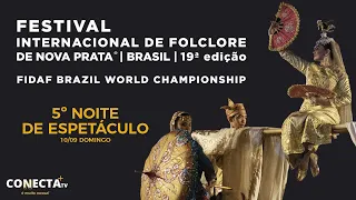 5ª Noite de Espetáculo  Festival Internacional de Folclore de Nova Prata