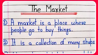 10 lines essay on market in English | Essay on market | Essay on the market in English | A market