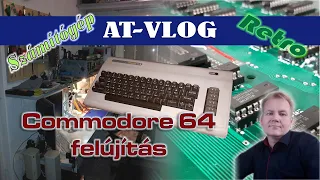 Commodore 64 felújítás. 1.rész. A lomis gép...