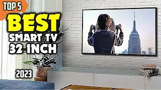 Best Smart TV 32 inch (2023) ☑️ TOP 5 Best