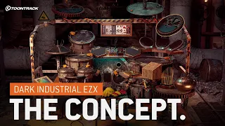 Dark Industrial EZX: The Concept