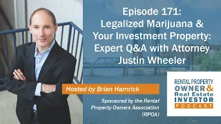 Legalized Marijuana & Your Investment Property: Expert Q&A with Attorney Justin Wheeler