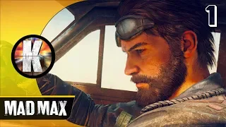 🔴   Mad Max  (Безумный Макс)  -  Прохождение  | Часть 1