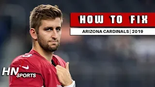 How To Fix: Arizona Cardinals | 2019 Offseason