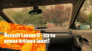 Renault Laguna II - Królowa Lawet... ale czy na pewno?