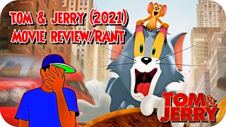 Tom & Jerry (2021) Movie Review/RANT