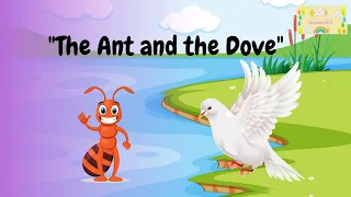 The Ant and the Dove short story in English | #theantandthedove #shortstory  #shortstoryinenglish
