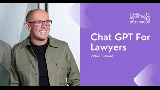 Chat GPT Tutorial For Lawyers with Simon Gibson
